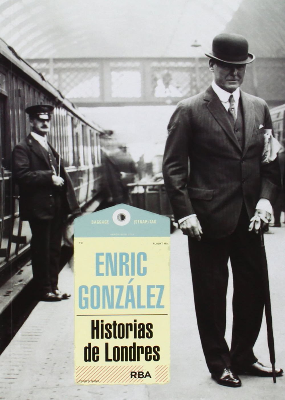 Enric González - Historias de Londres