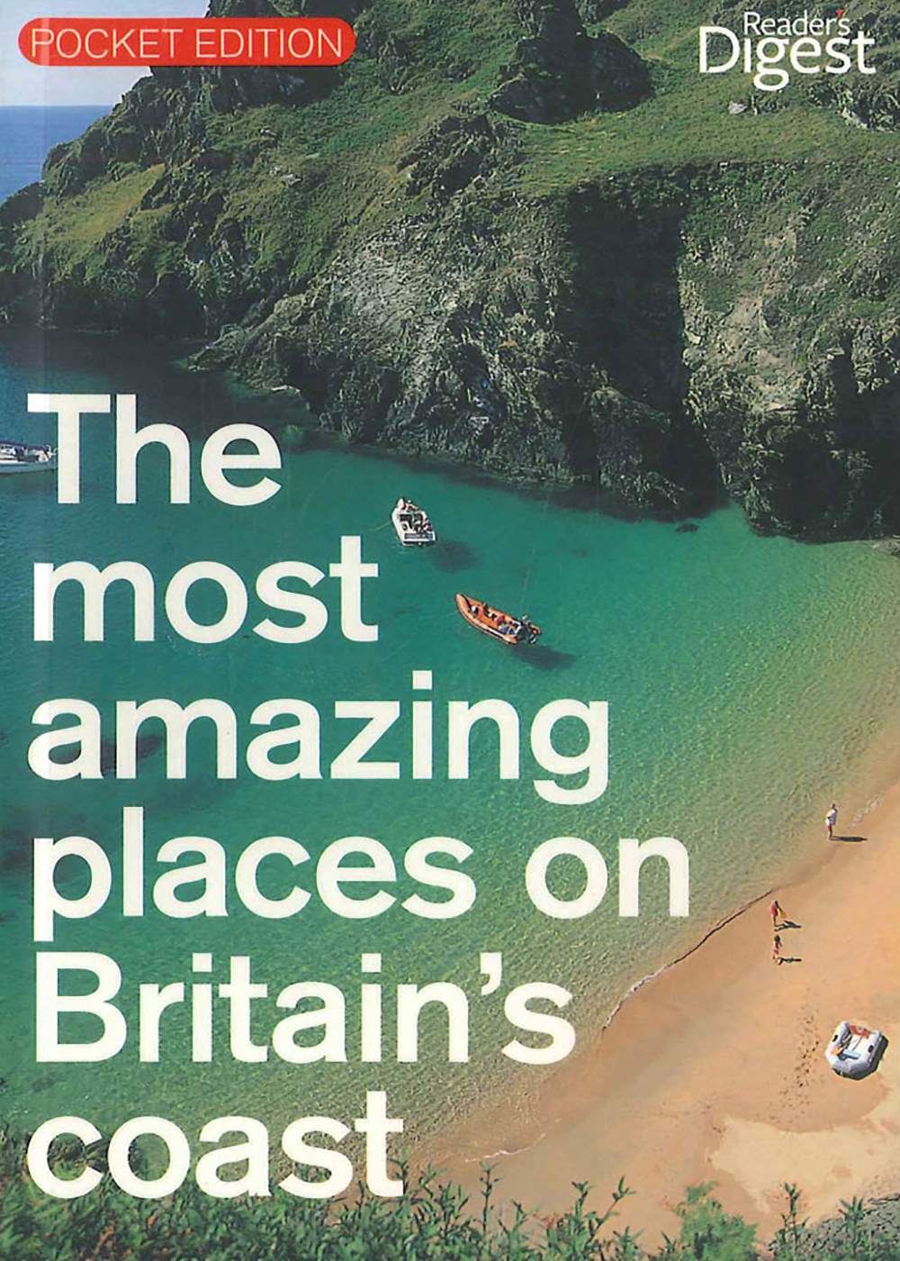 Reader's Digest - The Most Amazing Places on Britain's Coast